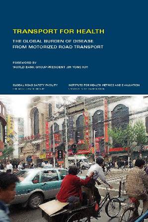 Global burden of disease from motorized road transport 2014 Report